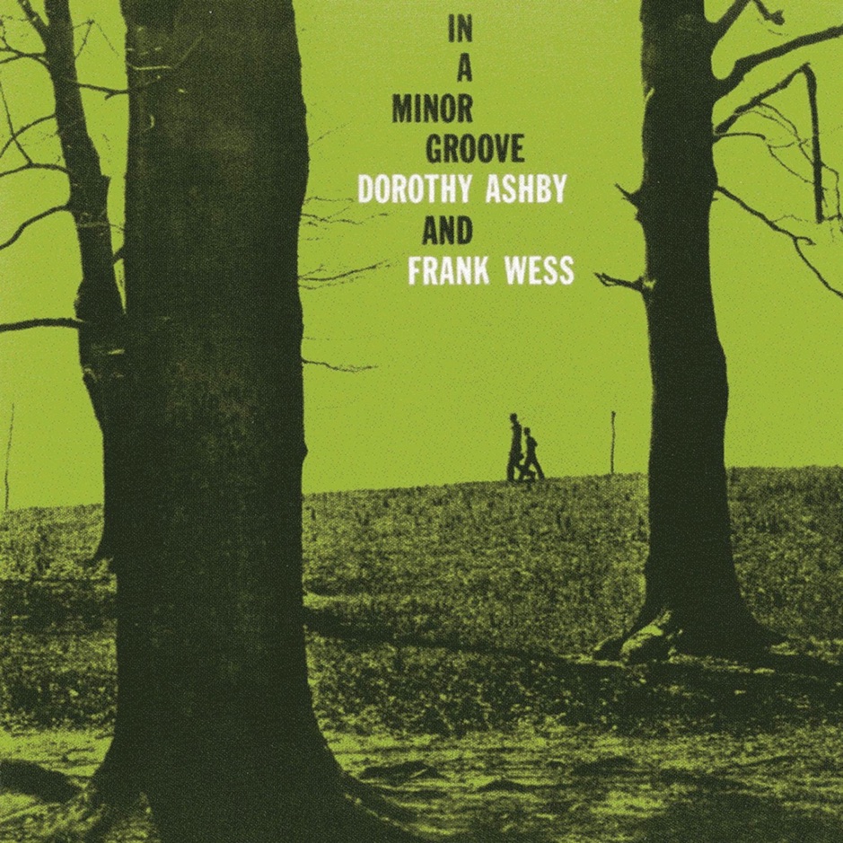 Dorothy Ashby - In A Minor Groove